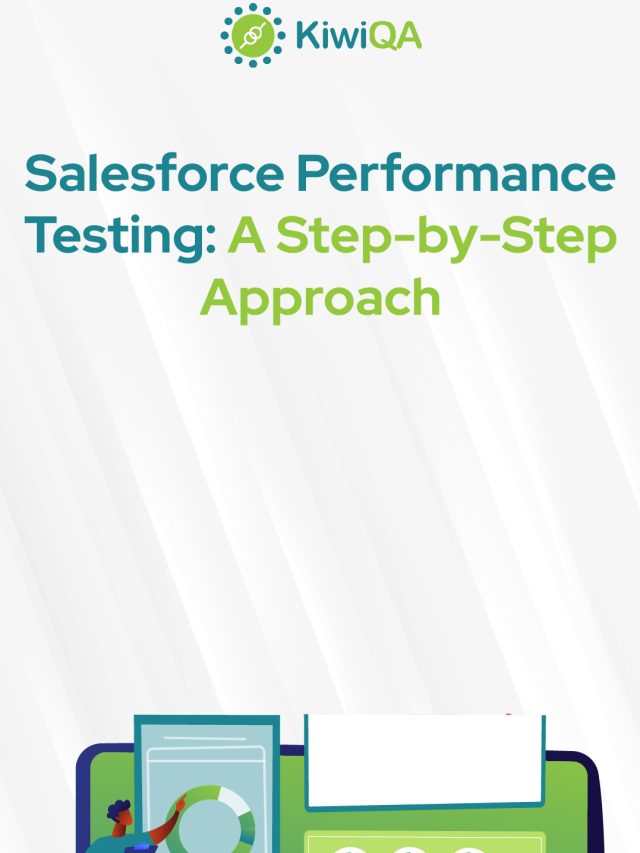 Salesforce Performance Testing: A Step-by-Step Approach