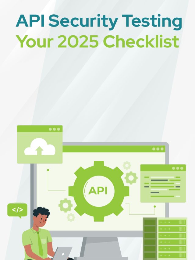 API Security Testing: Your 2025 Checklist